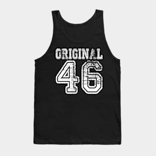 Original 46 1946 2046 T-shirt Birthday Gift Age Year Old Boy Girl Cute Funny Man Woman Jersey Style Tank Top